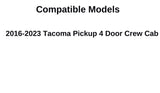 Driver Left Side Rear Door Window Door Glass Compatible with Toyota Tacoma Pickup 4 Door Crew Cab 2016-2023 Models