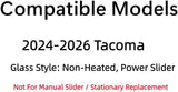 OEM Non-Heated Power Style Back Slider Window Back Glass Compatible with Toyota Tacoma Pickup 2024-2026 Models