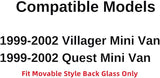Movable Rear Back Window Back Tailgate Glass Compatible with Nissan Quest/Mercury Villager 1999-2002 Models