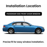 Tempered Passenger Right Side Front Door Window Door Glass Compatible with BMW 745i / 745Li / 750i / 750Li / 760i / 760Li / Alpina B7 2002-2008 Models